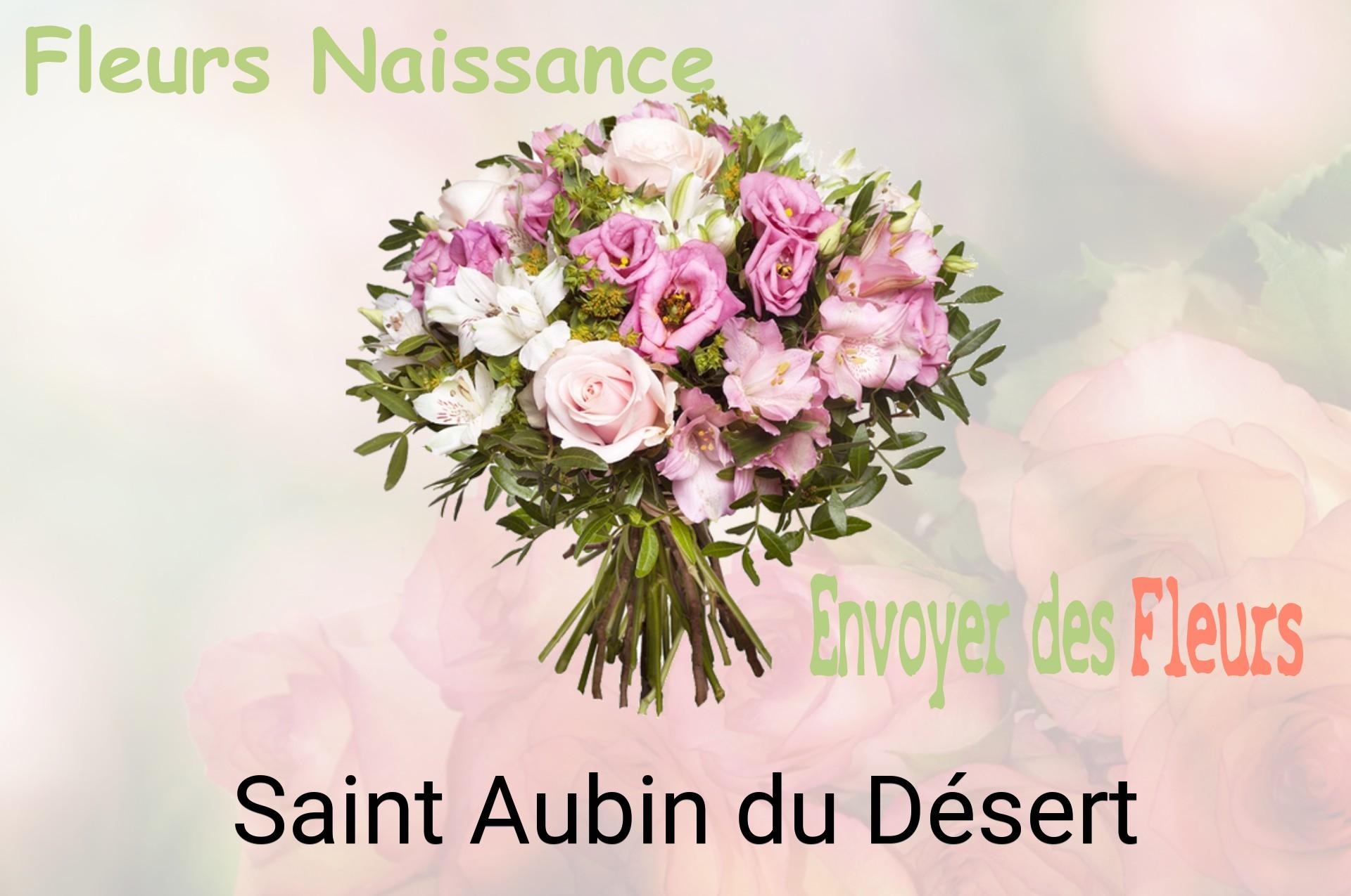 Bouquet de fleurs de naissance livré à Saint-Aubin-du-Désert